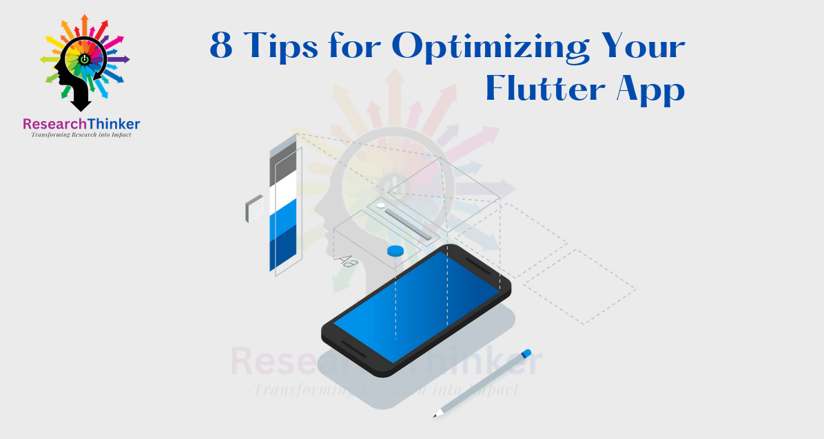 8 Tips for Optimizing Your Flutter App