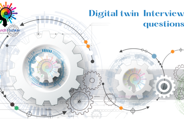 interview questions of digital twin