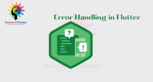Error Handling In Flutter: Using Try/catch And The Result Type ...