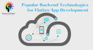 Popular Backend Technologies for Flutter App Development