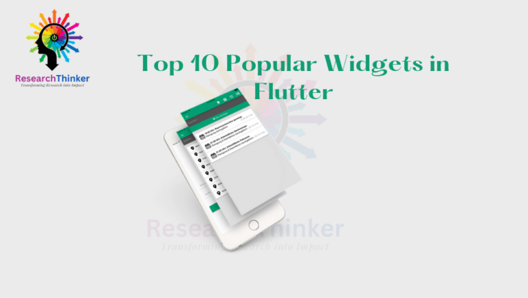 Top 10 Popular Widgets in Flutter